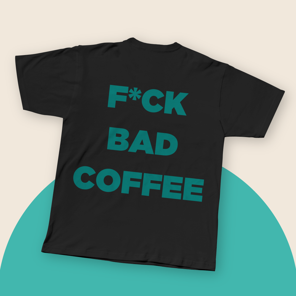Shirt Sansone, F*ck Bad Coffee